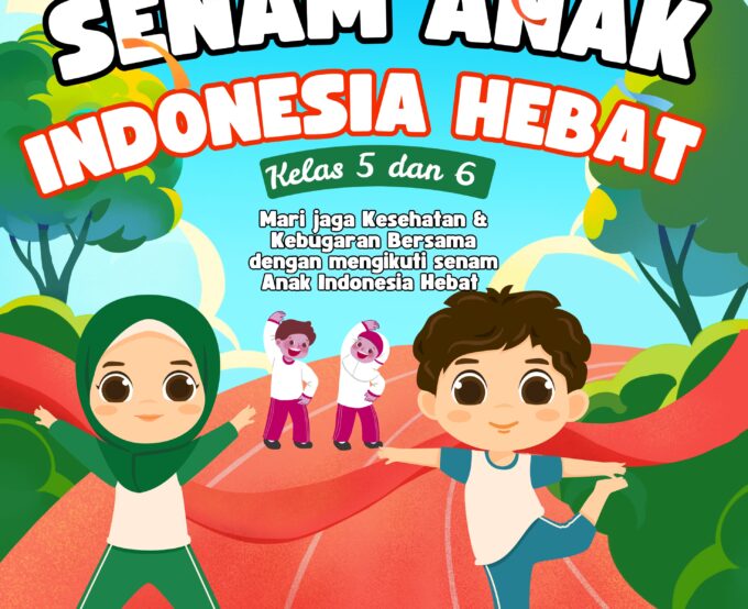 Senam Anak Indonesia Hebat Senam Anak Indonesia Hebat